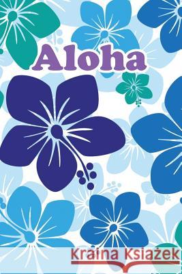 Aloha: Hawaiian Floral Lei Design Midwest Merchandise 9781091217225 Independently Published - książka