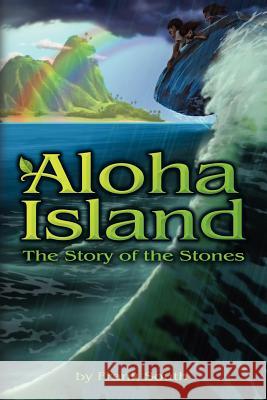 Aloha Island: The Story of the Stones Frank South 9780615685250 Deep South Publishing - książka