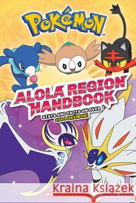 Alola Region Handbook (Pokmon) Scholastic 9781338148626 Scholastic Inc. - książka