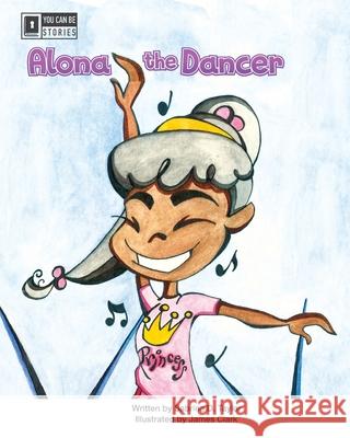 Alona the Dancer Sabrina D. Taylor James Clark 9781733965217 Sabrina D. Taylor - książka