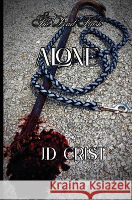Alone J. D. Crist 9781971168012 Pumpkin Head Publishing - książka