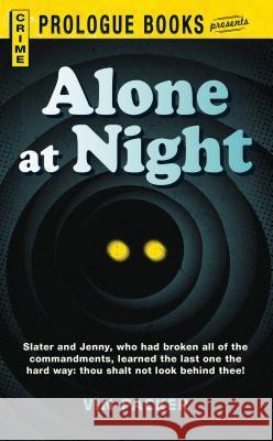 Alone at Night Vin Packer 9781440556067 Prologue Books - książka