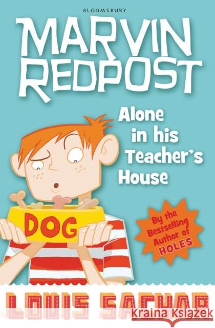 Alone in His Teacher's House Louis Sachar 9781408801659 Bloomsbury Publishing PLC - książka