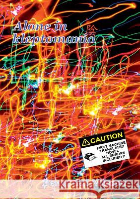 Alone in kleptomania Bengt Gh Nilsson 9789174637687 Books on Demand - książka