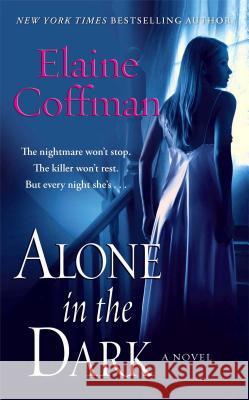 Alone in the Dark Elaine Coffman 9781451628159 Pocket Books - książka
