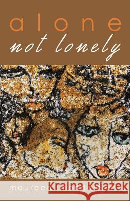 Alone not lonely Mendelowitz, Maureen 9781760416133 Ginninderra Press - książka