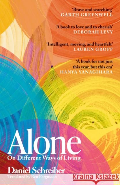 Alone: On different ways of living Daniel Schreiber 9781399744096 Hodder & Stoughton - książka