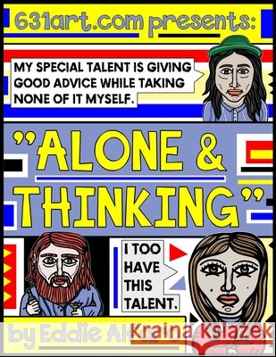 Alone & Thinking Eddie Alfaro 9798663616256 Independently Published - książka
