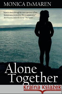 Alone Together Monica D 9781506131436 Createspace - książka