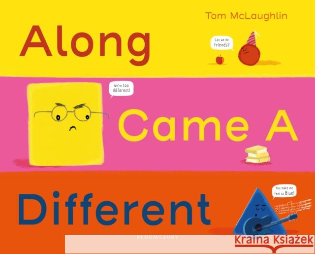 Along Came a Different Tom McLaughlin Tom McLaughlin  9781408888940 Bloomsbury Publishing PLC - książka