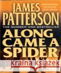 Along Came a Spider James Peterson 9780007875016 Harper Collins - książka