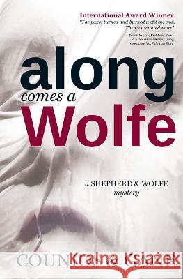 Along Comes a Wolfe Angie Counios David Gane  9781988783925 Ynwp - książka