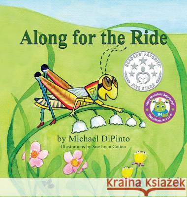 Along for the Ride Michael Dipinto Sue Lynn Cotton 9781614936077 Peppertree Press - książka