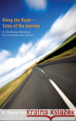 Along the Road-Tales of the Journey N Thomas Johnson-Medland 9781498259569 Resource Publications (CA) - książka