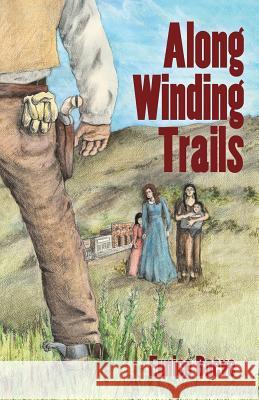 Along Winding Trails Eunice Boeve 9781939054371 Rowe Publishing - książka