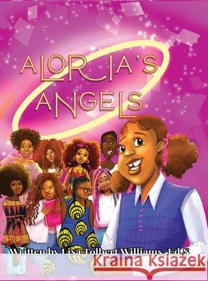 Aloria's Angels: SEL Guided Writing Journal for Girls Lisa Tolbert-Williams, Janine Carrington 9780578367118 Lisa Tolbert-Williams, Ed.S. - książka