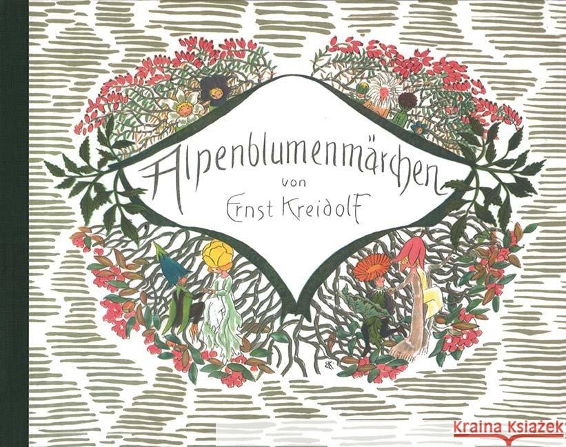 Alpenblumenmärchen Kreidolf, Ernst 9783314103681 NordSüd Verlag - książka