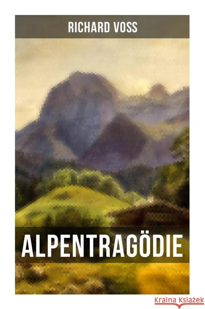 Alpentragödie Voß, Richard 9788027257881 Musaicum Books - książka