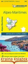 Alpes-Maritimes - Michelin Local Map 341 Michelin 9782067202436 Michelin Editions des Voyages