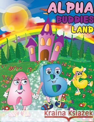 Alpha Buddies Land Donna M. Rink 9780578463315 Alpha Buddies Inc. - książka