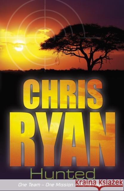 Alpha Force: Hunted: Book 6 Chris Ryan 9780099464259  - książka