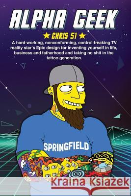 Alpha Geek Chris 51 Stephanie Amargi 9781513618173 Chris 51 - książka