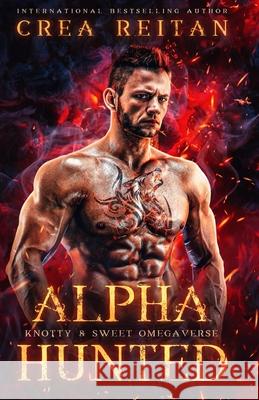 Alpha Hunted Crea Reitan 9798833928950 Independently Published - książka