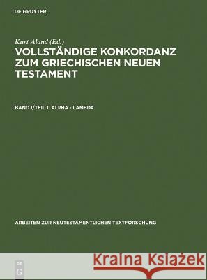 Alpha - Lambda Harald Riesenfeld, Hans-Udo Rosenbaum, Christian Hannick, Kurt Aland 9783110096934 De Gruyter - książka