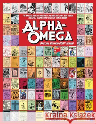 Alpha-Omega: Special Edition 200th Issue Kevin Yong Ralph Ellis Miley 9781719551441 Createspace Independent Publishing Platform - książka