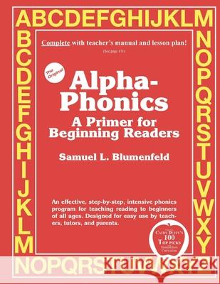 Alpha-Phonics: A Primer for Beginning Readers Meg Rayborn Dawson Samuel L Blumenfeld  9798563294189 Independently Published - książka