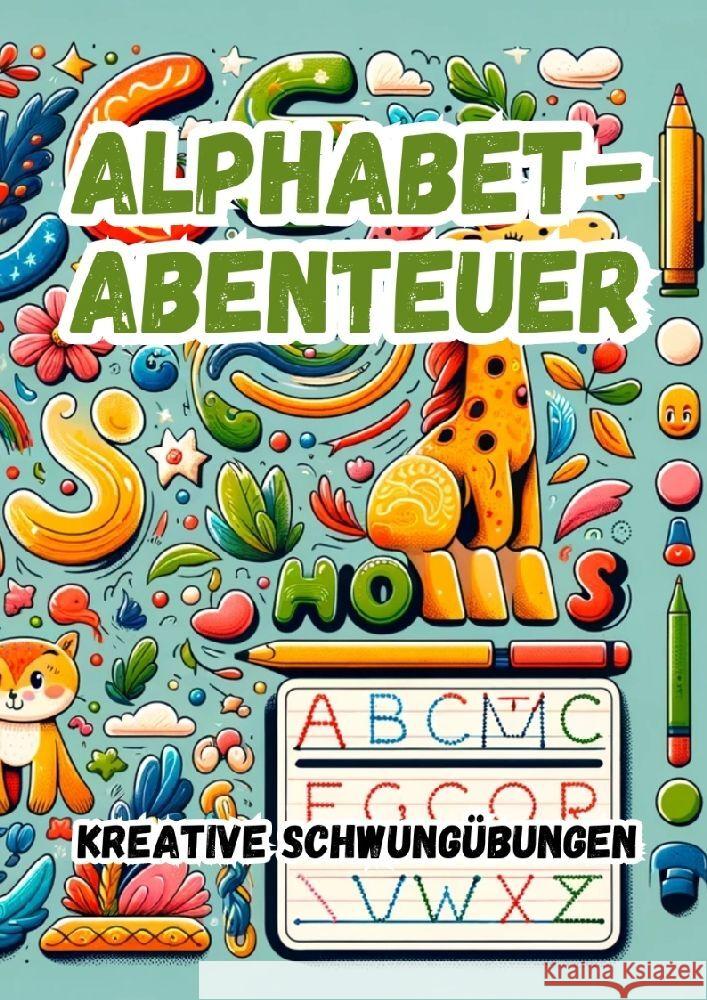 Alphabet-Abenteuer: Kreative Schwung?bungen Maxi Pinselzauber 9783384113955 Tredition Gmbh - książka