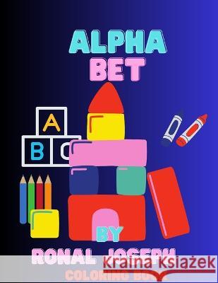 Alphabet coloring book Ronal Joseph   9798370271243 Independently Published - książka