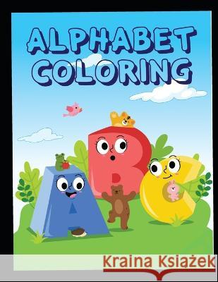 Alphabet Coloring: Kids Learning Ezaz Syed   9798372645806 Independently Published - książka