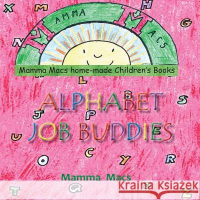 Alphabet Job Buddies Mamma Macs 9780646515250 Mamma Macs - książka