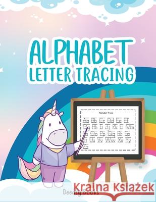 Alphabet Letter Tracing Deeasy Books 9781716221514 Publisher - książka