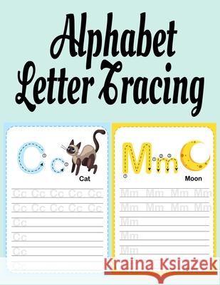 Alphabet Letter Tracing: ABC Handwriting & Coloring Book With Inspirational & Positive A to Z Words For Learning The Alphabet With Kindness, Mi Dotty Page 9783749738410 Infinit Activity - książka
