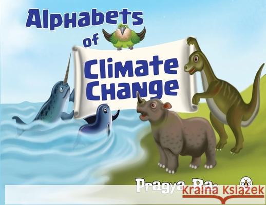 Alphabet of Climate Change Pragya Rai 9781839348860 Olympia Publishers - książka