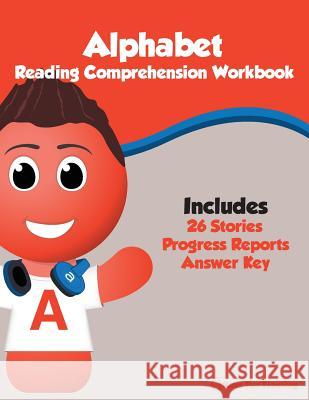 Alphabet Reading Comprehension Workbook Have Fun Teaching 9781502558770 Createspace - książka