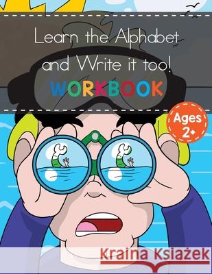 Alphabet Recognition and Writing For Kids 2-6! Beth Costanzo 9781087978741 Adventures of Scuba Jack - książka