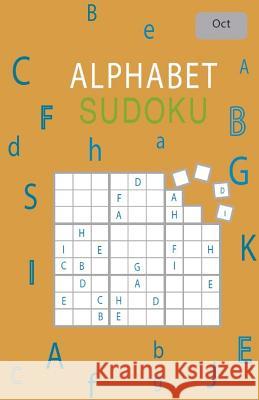 Alphabet Sudoku October Rhys Michael Cullen 9781976551628 Createspace Independent Publishing Platform - książka