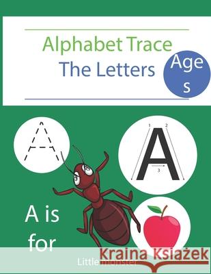 Alphabet Trace the Letters: Handwriting Practice for Kids aged 3-5, Letter Tracing Book for Preschoolers, Handwriting Workbook for Pre K, ... Trac Perfect Lette 9781670899095 Independently Published - książka