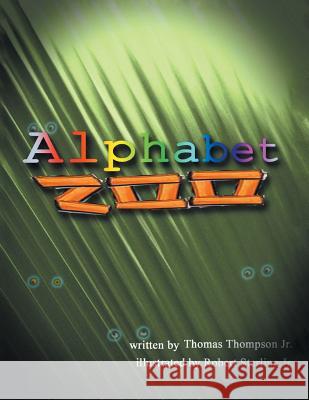 Alphabet Zoo Thomas Thompso 9781491838884 Authorhouse - książka
