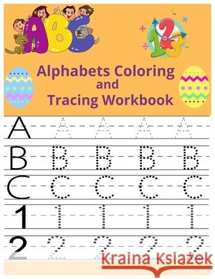 Alphabets Coloring and Tracing workbook: bunny alphabets tracing, coloring, number tracing 100 page Book, Anna 9798419956728 Independently published - książka