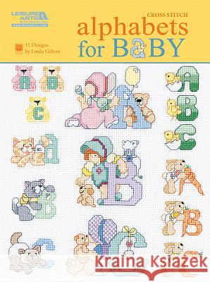 Alphabets for Baby (Leisure Arts #5858) Kooler Design Studio 9781464704161 Leisure Arts Inc - książka