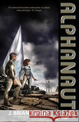 Alphanauts J. Brian Clarke Robert J. Sawyer 9781894063142 EDGE Science Fiction and Fantasy Publishing, - książka