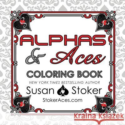 Alphas & Aces Susan Stoker Jessica Hildreth 9781943562480 Stoker Aces Production - książka