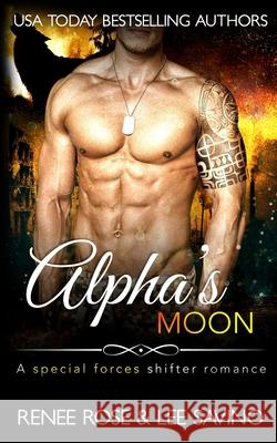 Alpha's Moon Savino Lee Savino 9781636930275 Midnight Romance, LLC - książka