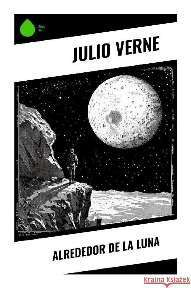 Alrededor de la Luna Verne, Julio 9788028378295 Sharp Ink - książka