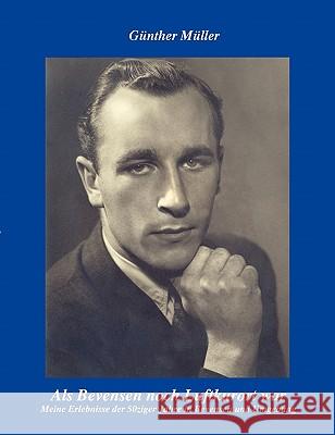 Als Bevensen noch Luftkurort war: Meine Erlebnisse der 50-ziger Jahre in Bevensen und Umgebung Müller, Günther 9783833418853 Books on Demand - książka