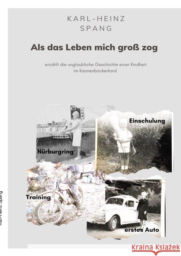 Als das Leben mich großzog Spang, Karl-Heinz 9783565124152 epubli - książka
